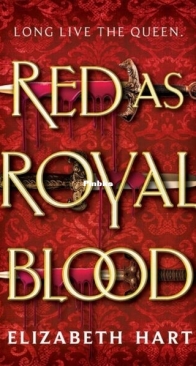 Red as Royal Blood - Elizabeth Hart - English