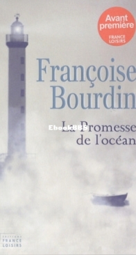 La Promesse De L'Océan - Françoise Bourdin - French