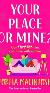 Your Place Or Mine - Portia MacIntosh - English