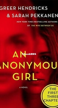 An Anonymous Girl - Greer Hendricks and Sarah Pekkanen - English