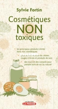 Cosmétiques Non Toxiques - Sylvie Fortin - French