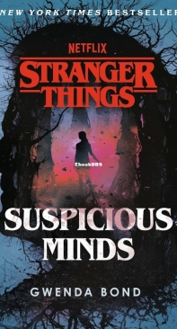 Suspicious Minds - Stranger Things 01 - Gwenda Bond - English