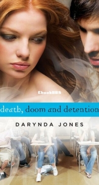 Death, Doom and Detention - Darklight 2 - Darynda Jones - English