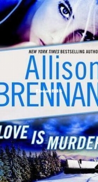 Love is Murder - Lucy Kincaid 0.5 - Allison Brennan - English