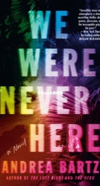 We Were Never Here - Andrea Bartz - English