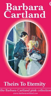 Theirs to Eternity - Pink Collection 15 - Barbara Cartland - English