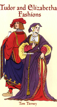Tudor and Elizabethan Fashions - Dover Coloring Book - English