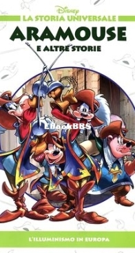 La Storia Universale Disney 26 - Aramouse e Altre Storie - Rizzoli 2011 - Italian