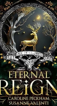 Eternal Reign - Age of Vampires 1 - Caroline Peckham, Susanne Valenti - English