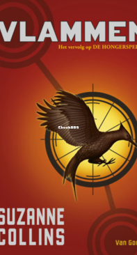 Vlammen - The Hunger Games 02 - Suzanne Collins - Dutch