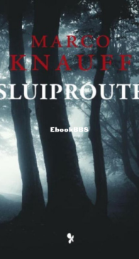 Sluiproute - Marco Knauff - Dutch