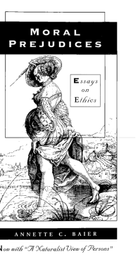 Moral Prejudices - Annette Baier - English