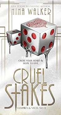 Cruel Stakes - Vampires And Vices 2 - Nina Walker - English