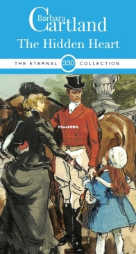 The Hidden Heart - Eternal Collection 330 - Barbara Cartland - English