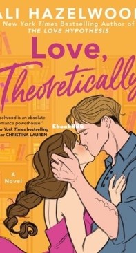 Love, Theoretically - Ali Hazelwood - English