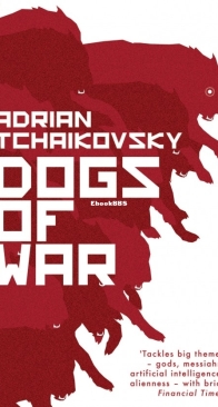 Dogs of War - Book 1 -  Adrian Tchaikovsky - English
