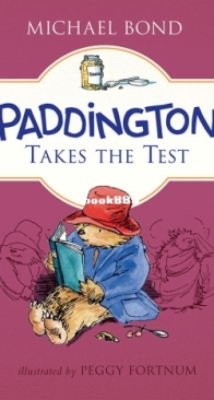 Paddington Takes the Test - Paddington Bear 11 - Michael Bond - English
