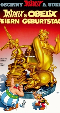 Asterix 34 - Asterix & Obelix Feiern Geburtstag - Ehapa 2009 - German