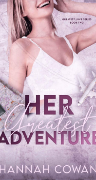 Her Greatest Adventure - Greatest Love 02 - Hannah Cowan - English
