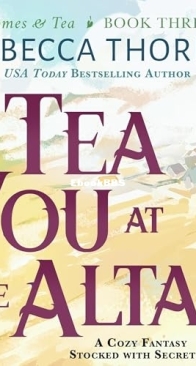 Tea You at the Altar - Tomes & Tea 3 - Rebecca Thorne - English