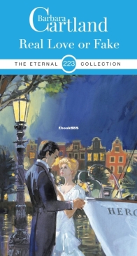 Real Love or Fake - Eternal Collection 223 - Barbara Cartland - English