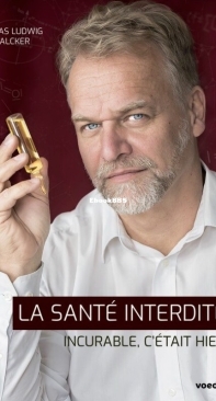 La Santé Interdite - A. L. Kalcker - French