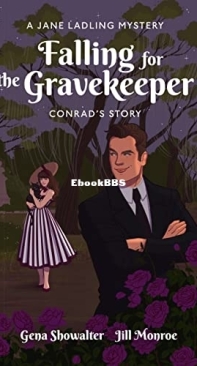 Falling for the Gravekeeper - A Jane Ladling Mystery 4 - Gena Showalter, Jill Monroe - English