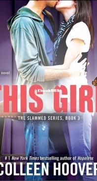 This Girl [Slammed Book 3] - Colleen Hoover - English