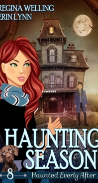 Haunting Season - Haunted Everly After 08 - ReGina Welling, Erin Lynn - English