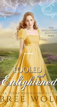 Fooled and Enlightened - Love's Second Chance Highland Tales 05 - Bree Wolf - English