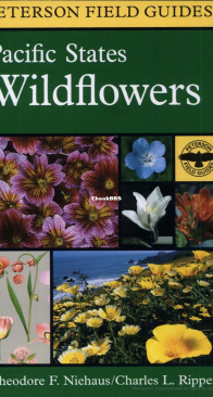 A Field Guide to Pacific States Wildflowers - Peterson Field Guides - English