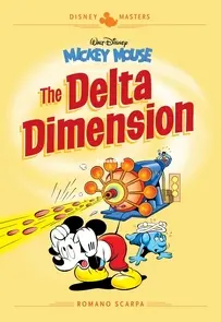 Disney Masters v01 - Mickey Mouse - The Delta Dimension - Fantagraphics Books 2018 - English
