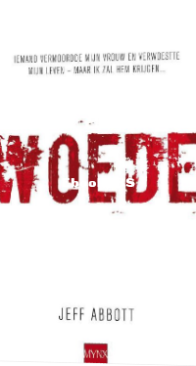 Woede - Jeff Abbott - Dutch