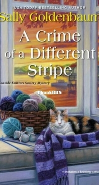 A Crime of a Different Stripe - Seaside Knitters Society Mystery 15 - Sally Goldenbaum - English