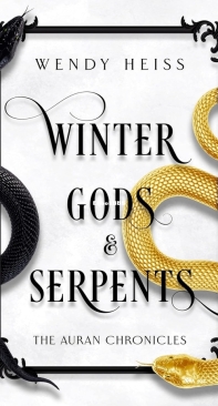 Winter Gods And Serpents - The Auran Chronicles 01 - Wendy Heiss - English