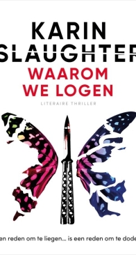 Waarom We Logen - Will Trent 15 - Karin Slaughter - Dutch
