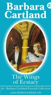 The Wings of Ecstacy - Eternal Collection 23 - Barbara Cartland - English