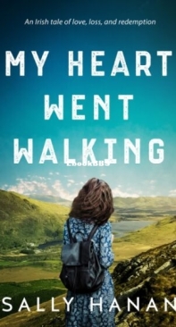 My Heart Went Walking - Sally Hanan - English