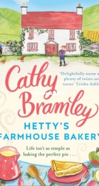 Hetty's Farmhouse Bakery - Hetty's Farmhouse Bakery 1 - Cathy Bramley - English