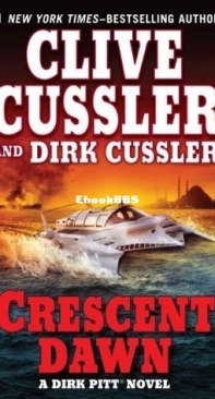 Crescent Dawn - Dirk Pitt 21 - Clive Cussler - English
