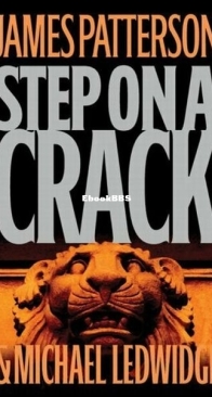 Step on a Crack - Michael Bennett 1 - James Patterson and Michael Ledwidge - English