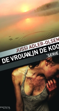 De Vrouw In De Kooi - Department Q 1 - Jussi Adler Olsen - Dutch