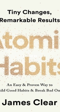 Atomic Habits - James Clear - English