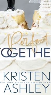 Perfect Together - Kristen Ashley - English