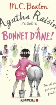 Bonnet d'Ane - Agatha Raisin Enquête 30 - M.C. Beaton - French