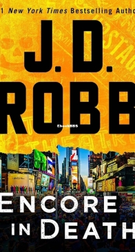 Encore in Death - Eve Dallas 56 - Nora Roberts / J.D. Robb - English