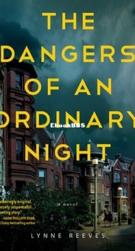 The Dangers Of An Ordinary Night - Lynne Reeves - English