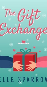 The Gift Exchange - Elle Sparrow - English