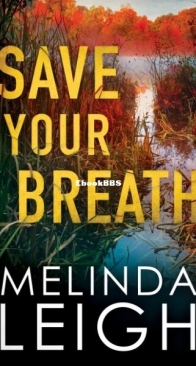 Save Your Breath - Morgan Dane 6 - Melinda Leigh - English