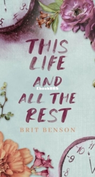 This Life and All the Rest - Next Life 2 - Brit Benson - English